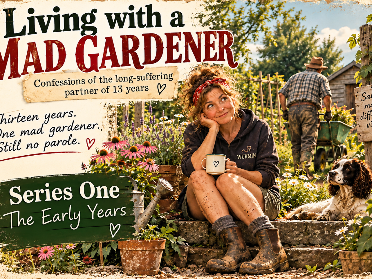 Living with a Mad&nbsp;Gardener